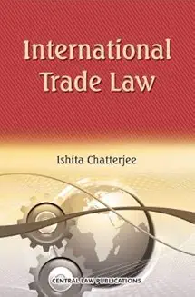 International Trade Law| By Dr. Ishita Chatterjee| Edition 23| Paperback|2023