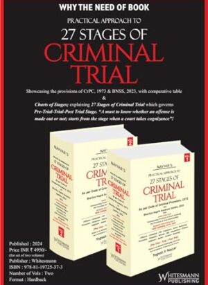 PRACTICAL APPROACH TO 27 STAGES OF CRIMINAL TRIAL For Set of Two Volumes| By Yogesh V Nayyar | Latest 2024 Edition| English| Hardcover