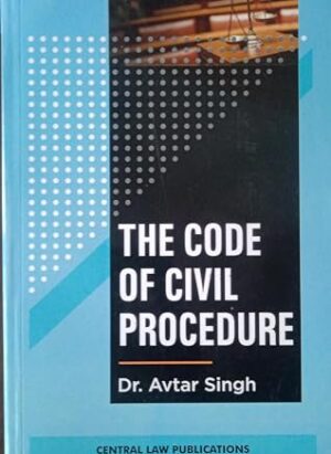 The Code of Civil Procedure| By Avtar Singh |English | Edition 5th |Paperback| 2019