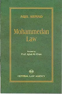Mohammedan Law| By Aqil Ahmad| English| Edition 22| Paperback