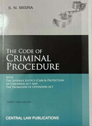 The Code Of Criminal Procedure | By S.N Mishra| English| 23rd Edition| Paperback