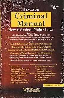 Criminal Manual (New Criminal Major Laws)| By K.D. Gaur|  Latest 2024 Edition| English| Hardcover